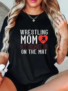 100% Cotton Wrestling Mom In The Mat Wrestler Mama Mommy Wrestle Women T-Shirt