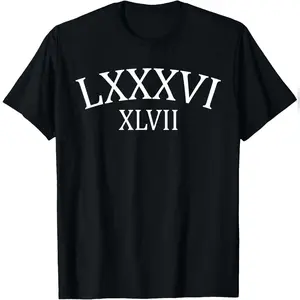 86 47 Roman Numerals Lxxxvi Xlvii 8647 Anti Trum T-Shirt Comfy Everyday T-Shirt