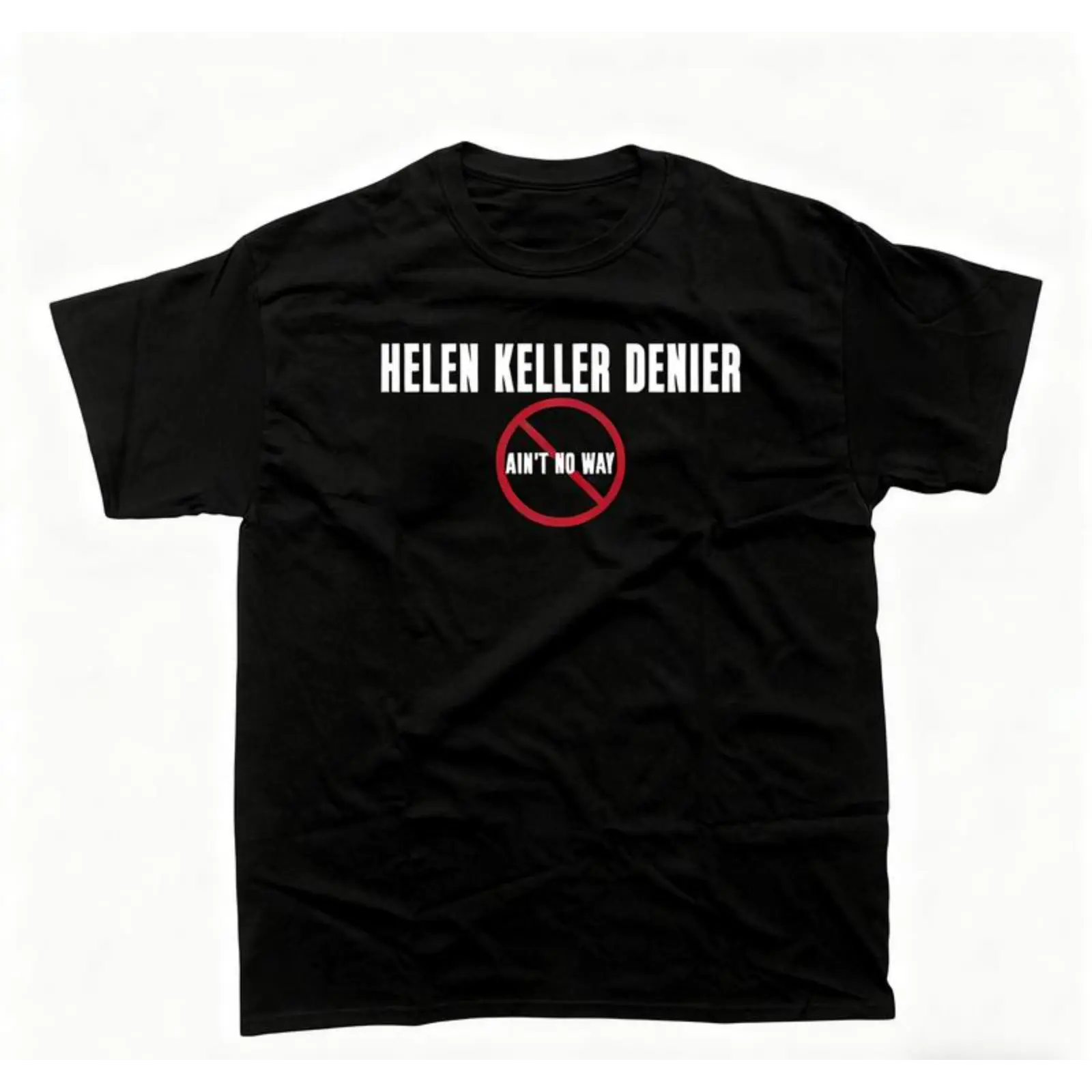 Women's Helen Keller "Denier Ain't no W4y" Short-Sleeve Round Neck Casual Streetwear Top, Unisex Heavy Cotton Tee, Shortsleeve, Classic Cut