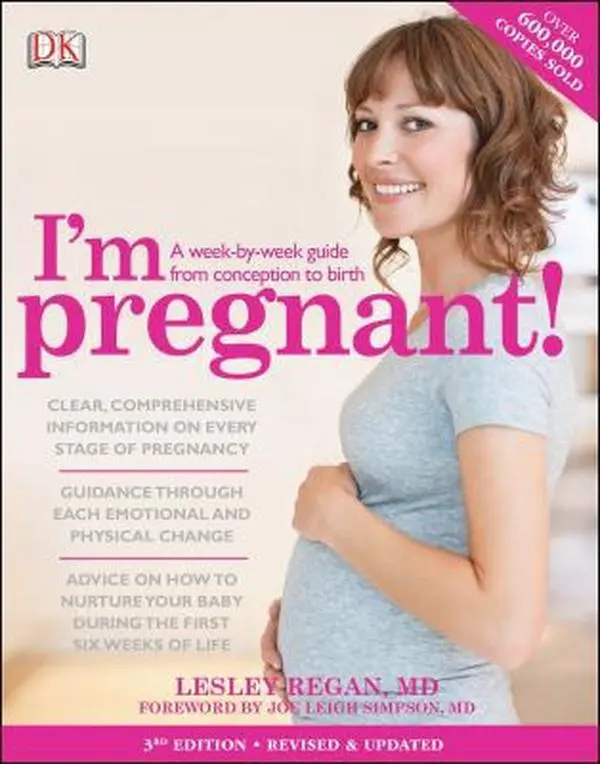 Used Book - "I'm Pregnant!: A Week-By-Week Guide from Conception to Birth" by Lesley Regan (Paperback, English) - Books for Expecting Parents