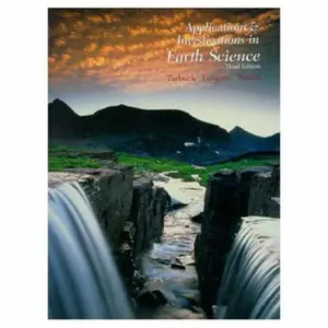 USED-Applications and Investigations in Earth Science by Lutgens, Frederick K. (Spiral-bound)