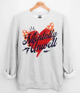 Mentally Unwell Graphic Top