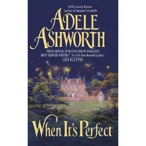 USED-When It's Perfect by Adele Ashworth (Unknown)