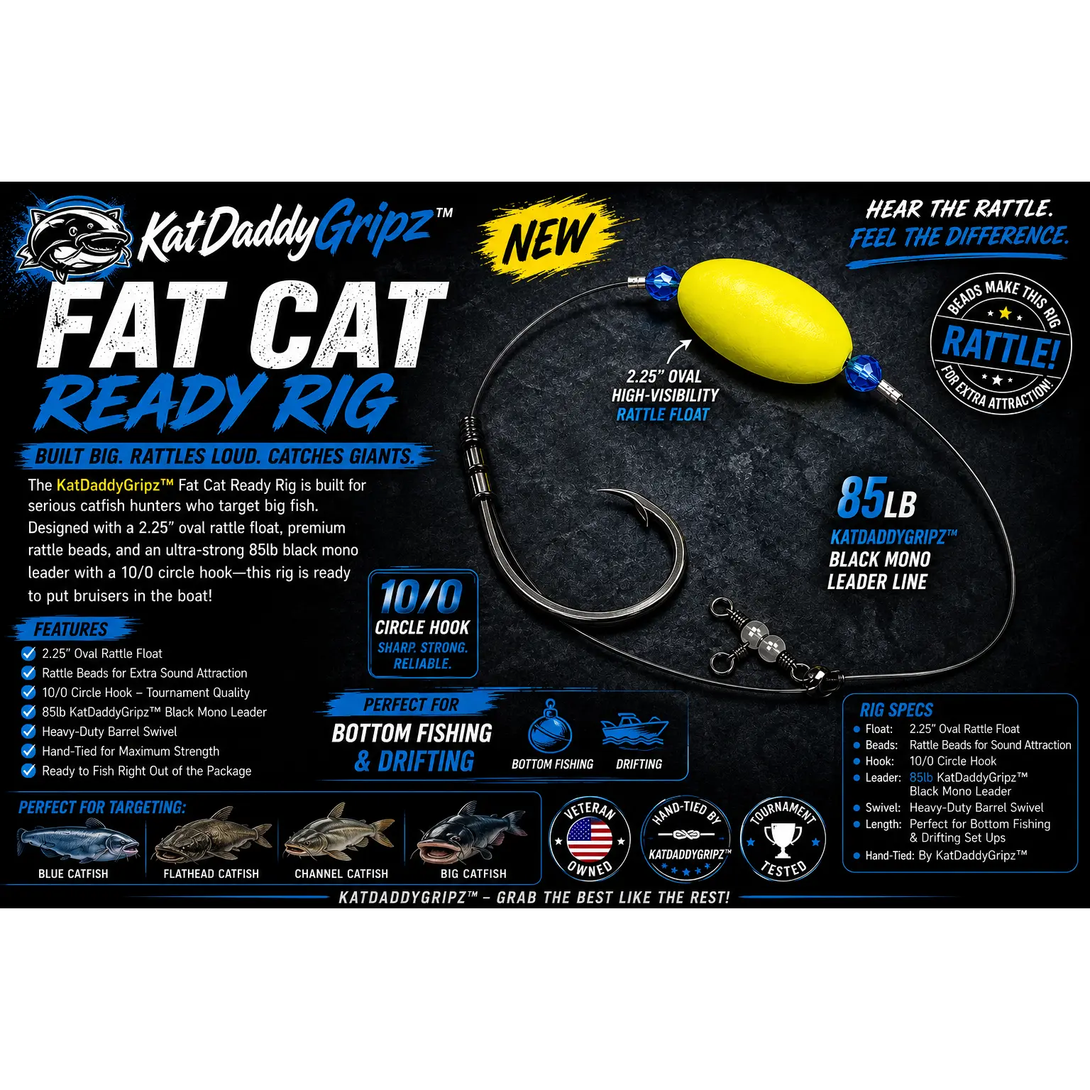 KatDaddyGripz Fat Cat Ready Rig 85lb Black Mono Leader Line 10/0 Circle Hook 2.25" Oval Rattle Float Bottom Fishing Drifting