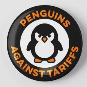 Penguins Against Tariffs Pinback Pin Button, Anti Trump Pin Button, Protest Political Anti Republican President Tariff Taxes Oligarchs Pin Button