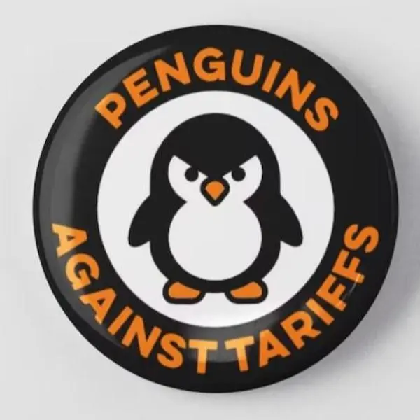Penguins Against Tariffs Pinback Pin Button, Anti Trump Pin Button, Protest Political Anti Republican President Tariff Taxes Oligarchs Pin Button