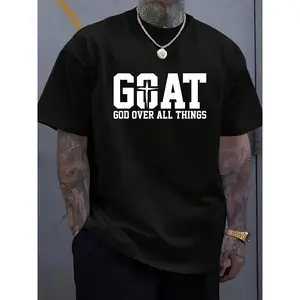 GOAT God Over All Things God Faith Jesus T T Shirt Men Relaxed Fit Clothing for All Seasons Breathable Sweat Wicking and Soft Suitable for Daily Commutes Lounging At Home and Casual Wear.2026 New Year's Party Street Style Outfits T Shirts, PLUS SIZE
