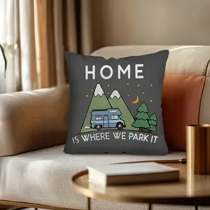 1pc of Campervan Accessory Cushion Cover, Featuring Single-Sided Printing with The Phrase "Home Is Where We Park It". This Grey Pillow Cover Is Perfect for Decorating Your Holiday Couch, Bed, Or Sofa, Measuring 44.96cm X 44.96cm (Inserts Not Included)