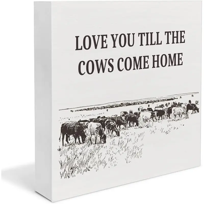 Western Decor for Home, Love You Till the Cows Come Home Wooden Sign, Rustic Farmhouse Decor for Desk Table Shelf 5x5 inch