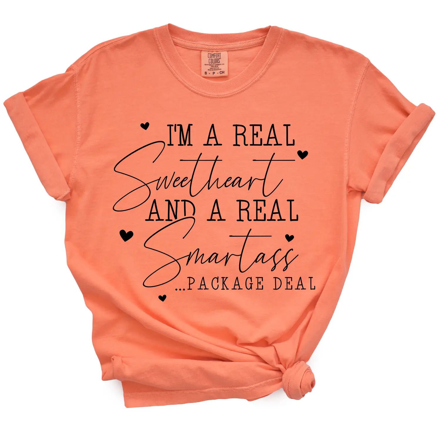 Real Sweetheart & Smartass Package Deal TShirt Real Sweetheart & Smartass Package Deal TShirt