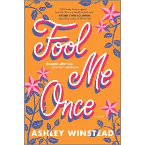 Fool Me Once: A Novel by Ashley Winstead [Paperback Book]