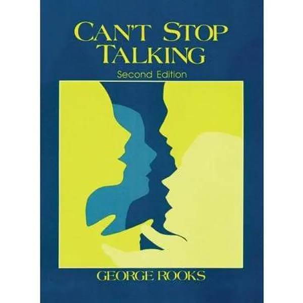 USED-Can't Stop Talking: Discussion Problems for Advanced Beginners and Low Intermediates (Second Edition) by George M. Rooks (Paperback)