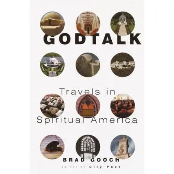 USED Book - Godtalk: Travels in Spiritual America by Brad Gooch (Hardcover) - english
