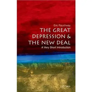 USED-The Great Depression and the New Deal: A Very Short Introduction by Rauchway, Eric (Paperback)