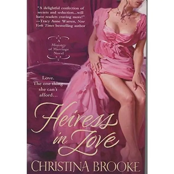 USED Book - Heiress in Love: A Ministry of Marriage Novel by Christina Brooke (Hardcover)