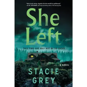 USED-She Left by Grey, Stacie (Paperback)