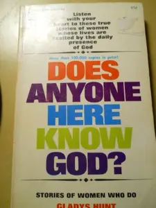 USED-Does Anyone Here Know God? by Gladys M. Hunt (Paperback)