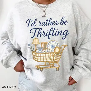 I’d Rather Be Thrifting Sweatshirt, Aesthetic Sweatshirt, Blue And Gold Vintage Decor Cart, Retro Graphic Top