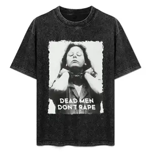 DEAD MEN DON'T RAPE Featuring A Graphic Of A Woman In Handcuffs, For Feminist Statements 100% Washed Cotton T-Shirt