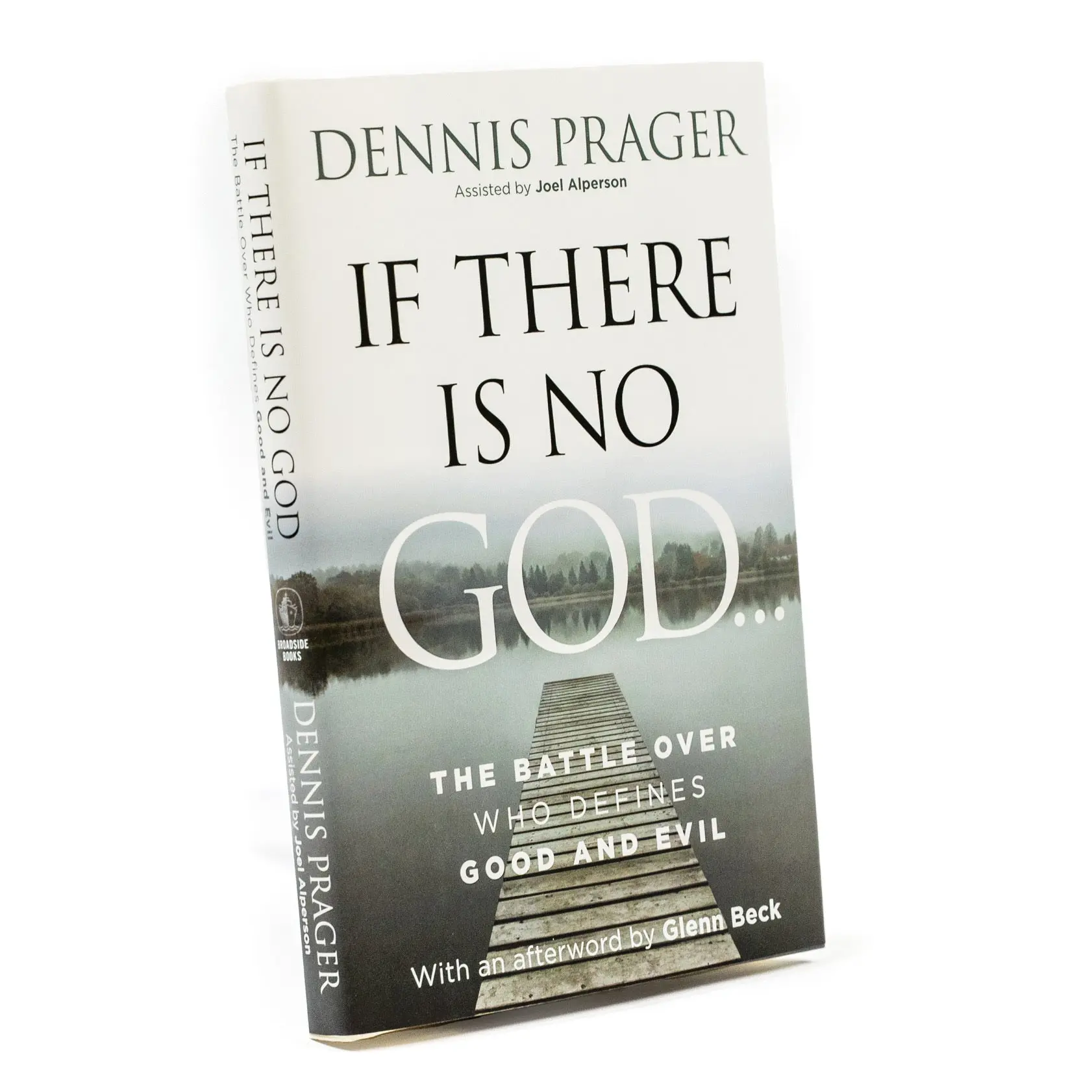 If There Is No God: The Battle Over Who Defines Good and Evil