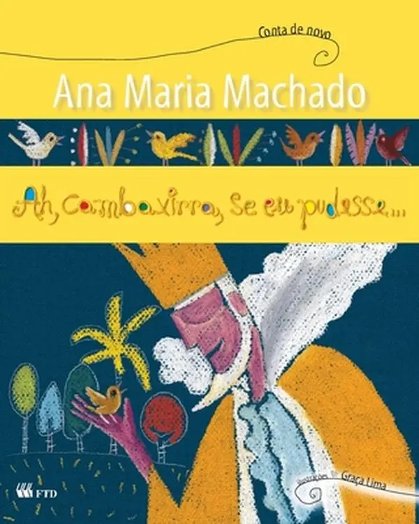 USED-Ah, cambaxirra, se eu pudesse... by Machado, Ana Maria (Paperback)