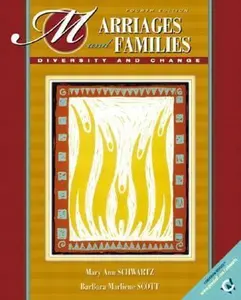 USED-Marriages and Families: Diversity and Change (4th Edition) by Mary Ann A. Schwartz (Paperback)