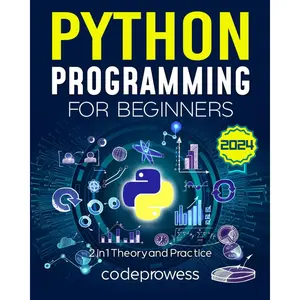 Python Programming for Beginners: The Complete Python Coding Crash Course - Boost Your Growth with an Innovative Ultra-Fast Learning Framework and Hands-On Interactive Exercises & Projects