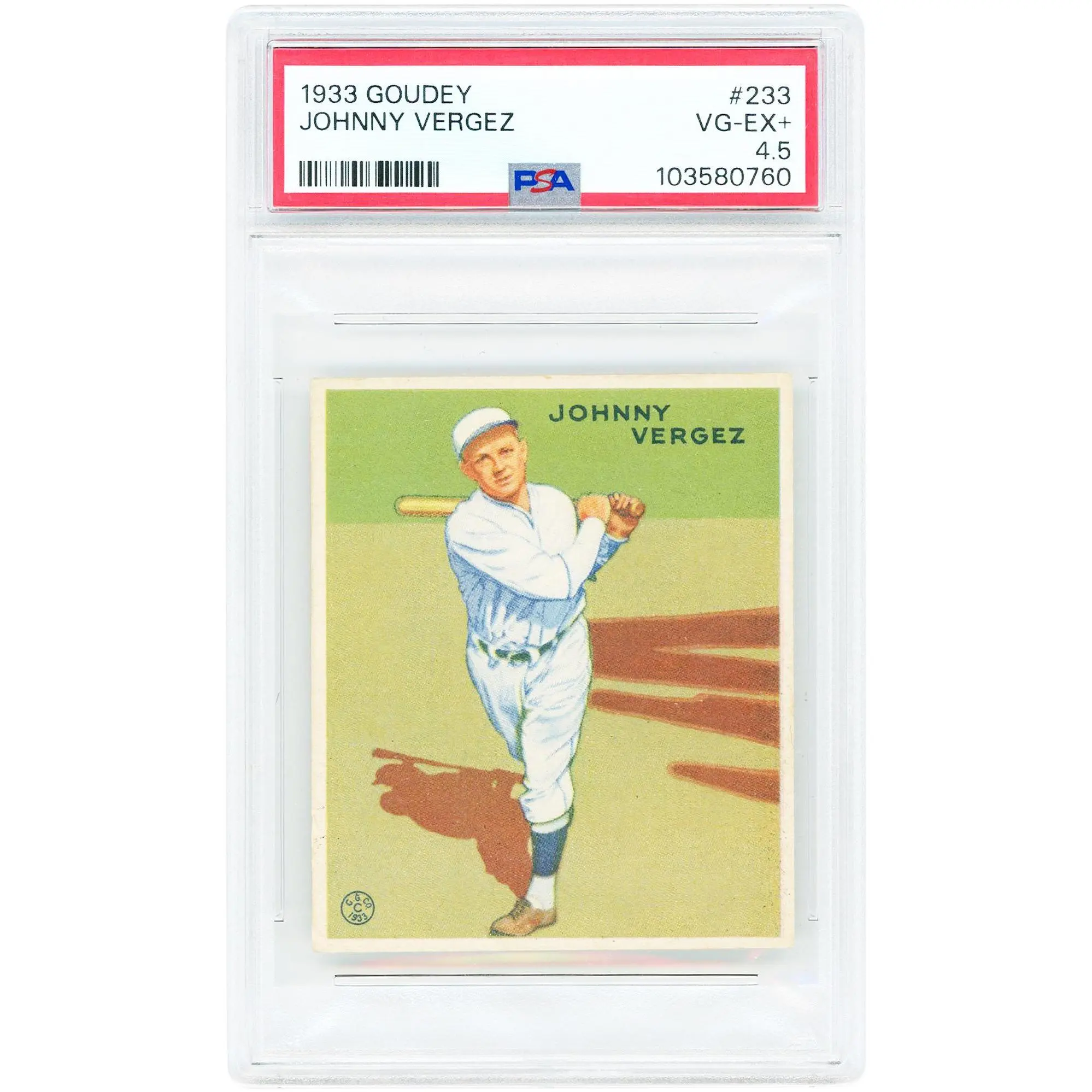Johnny Vergez New York Giants 1933 Goudey #233 PSA Authenticated 4.5 Rookie Card - Fanatics Authentic Certified