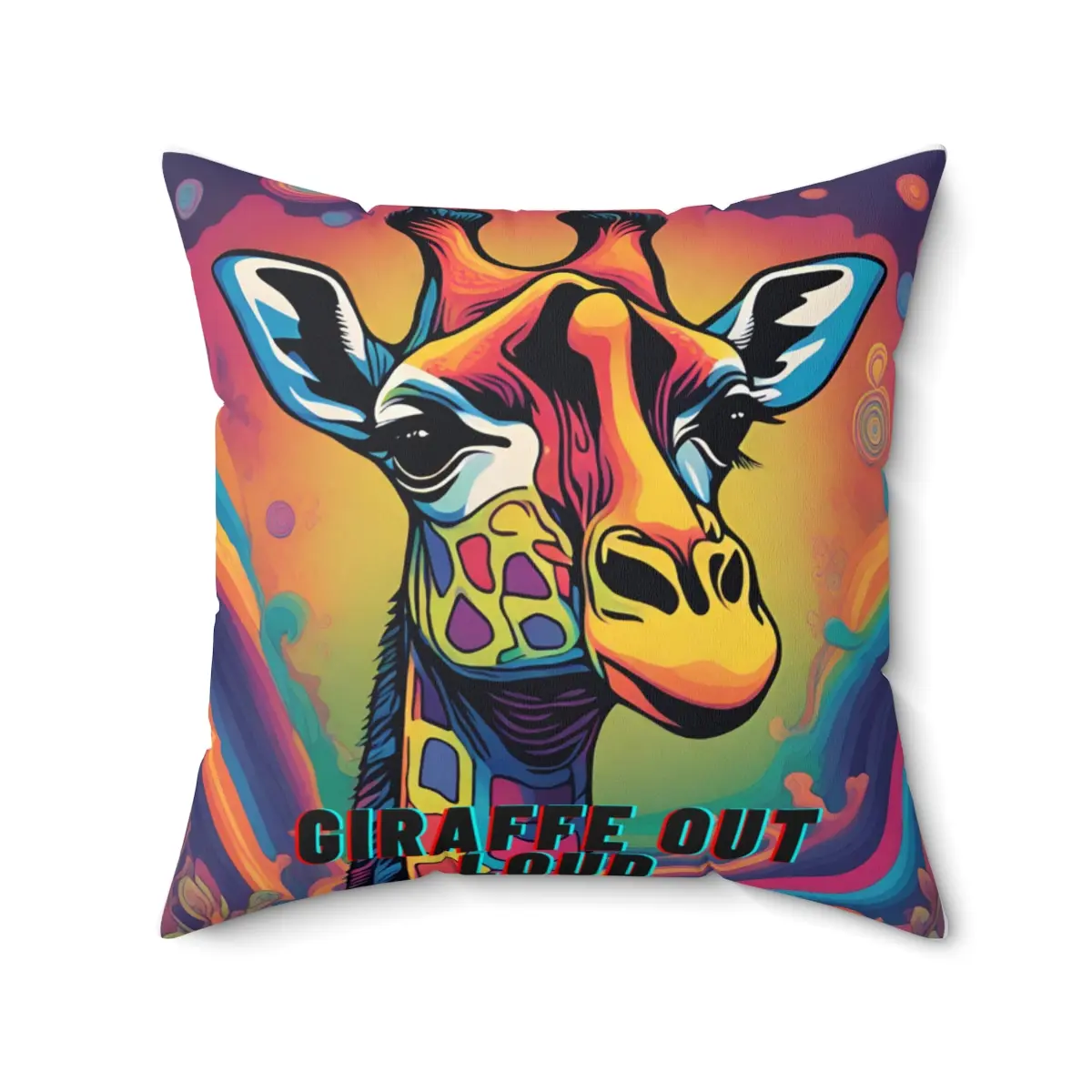 Giraffe out loud! Spun Polyester Square Pillow comfortable
