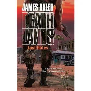 USED Book - Lost Gates (Deathlands) by James Axler (Unknown) - english