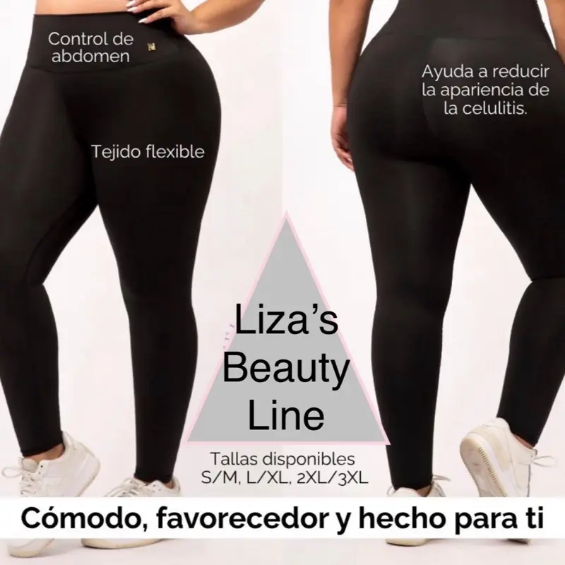 Liza's Beauty Line Legging's Apachurra Panza Control of Abdomen Flexible Fabric Comfortable for You