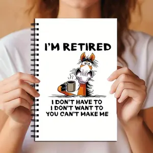 Funny Retirement Slogan & Cat Graphic Print Notebook, Spiral Bound Notepad, Ideal Birthday Gift for Women, Perfect Retirement Gift, Back to School Supplies, Spiral Notebook Journal, Spiral Coil Notebook