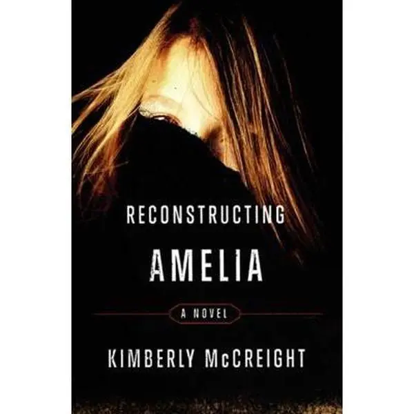 USED Book - Reconstructing Amelia: A Novel by Kimberly McCreight (Hardcover) - english