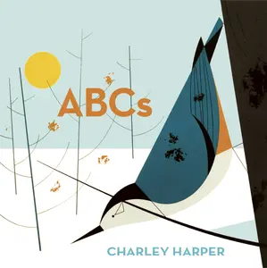 USED-Charley Harper ABCs: Chunky Edition by Harper, Charley (Board book)