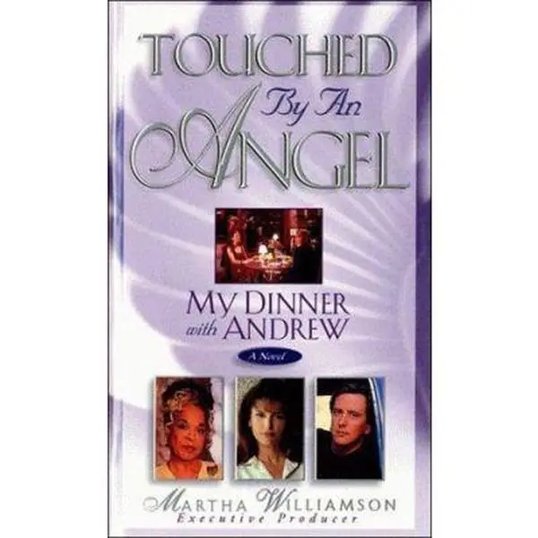 USED-My Dinner With Andrew: A Novel (Touched by an Angel Fiction Series , No 1) by John Masius (Paperback)