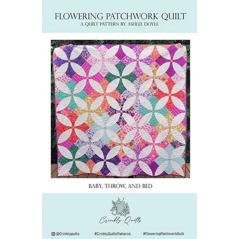Crinkly Quilts Flowering Patchwork Quilt Pattern CQ-012