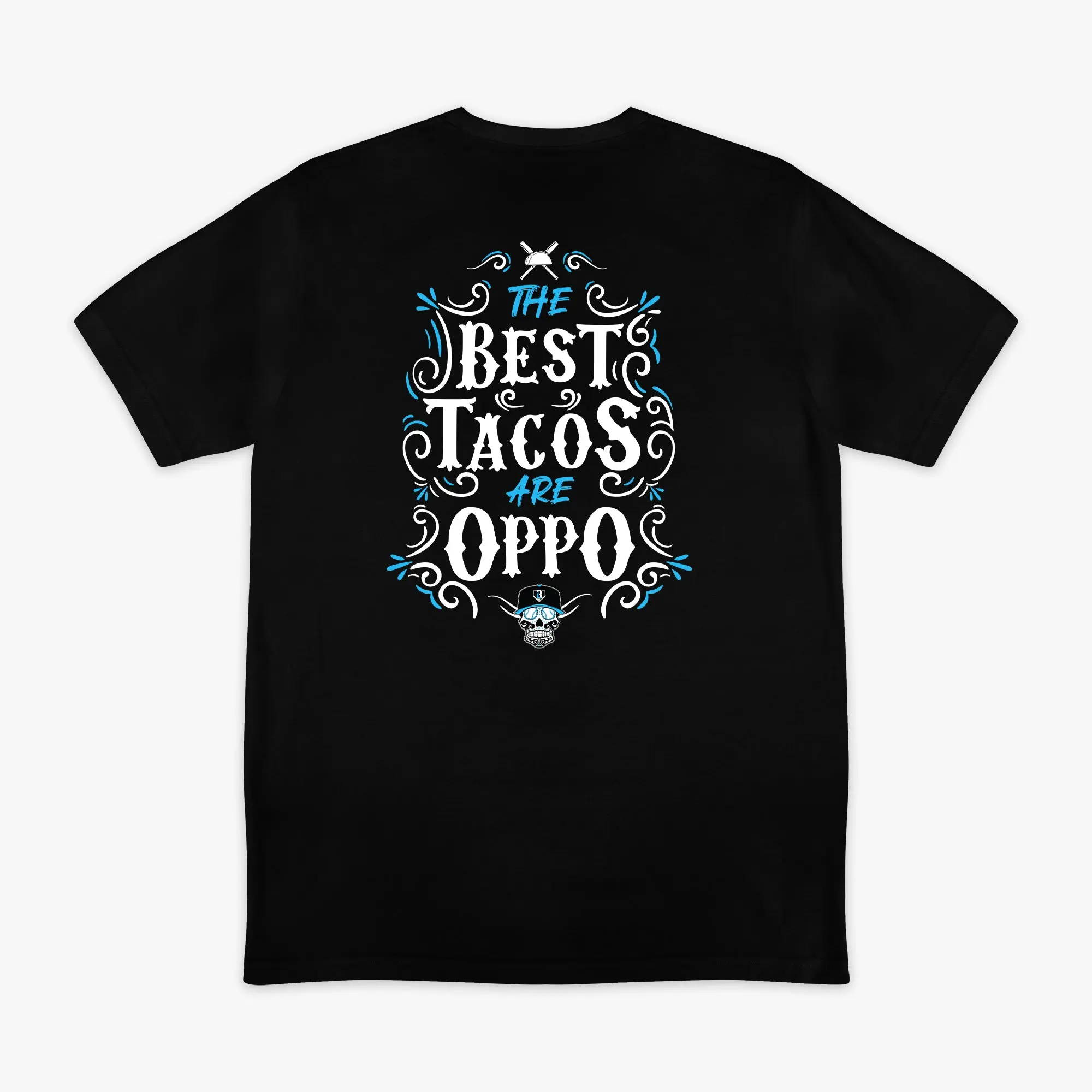 Best Tacos Are Oppo Tee