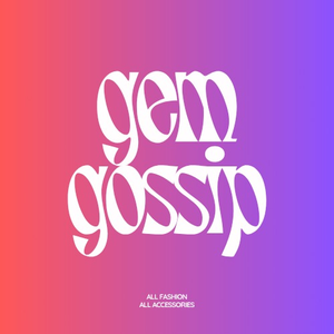 Gem Gossip