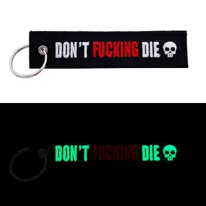 Don't Fucking Die (Glow in the Dark) - Key Tag / Keychain