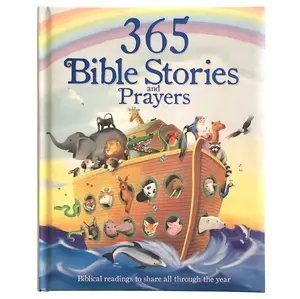 365 Bible Stories and Prayers 365 Bible Stories and Prayers