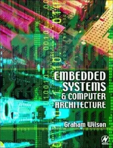 USED-Embedded Systems and Computer Architecture by Wilson, Graham R. (Paperback)