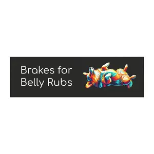 Brakes for Belly Rubs Magnetic Bumper Sticker with Kobe