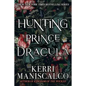 Hunting Prince Dracula by Kerri Maniscalco [Paperback Book]