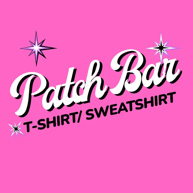 Patch Bar / T-shirt or Sweatshirt