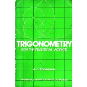 USED Book - Trigonometry for the Practical Worker by James E. Thompson (Paperback) - english