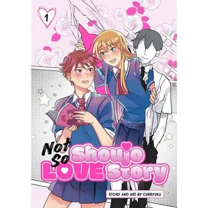 Not So Shoujo Love Story, Vol. 1 -- Curryuku - Paperback