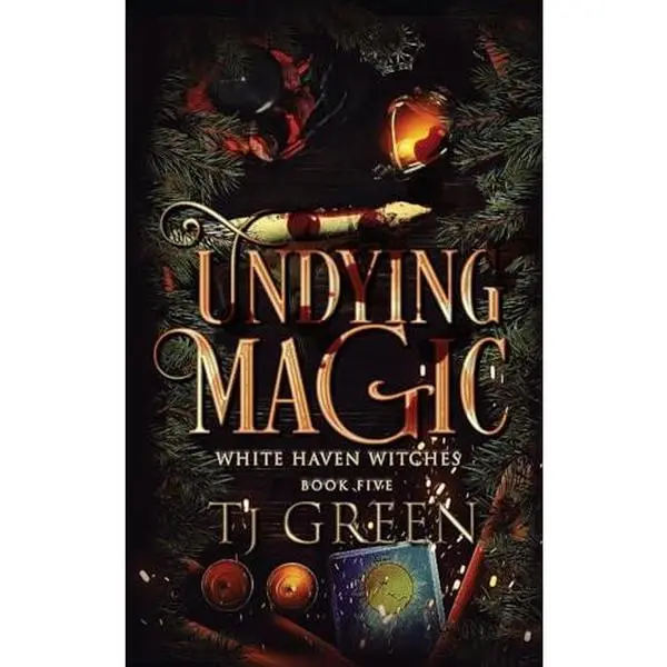 USED-Undying Magic: White Haven Witches Book 5 by TJ Green (Paperback)