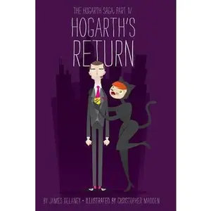 USED-Hogarth's Return by Delaney, James (Paperback)