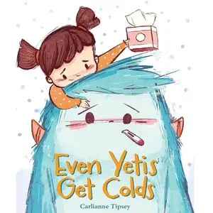 Even Yetis Get Colds - Signed Children's Book