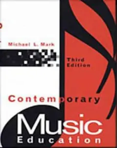 USED-Contemporary Music Education by Michael L. Mark (Hardcover)